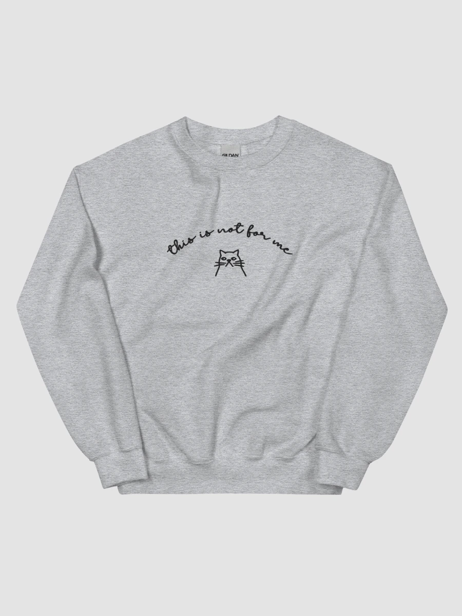 This is Not For Me Sweatshirt product image (4)