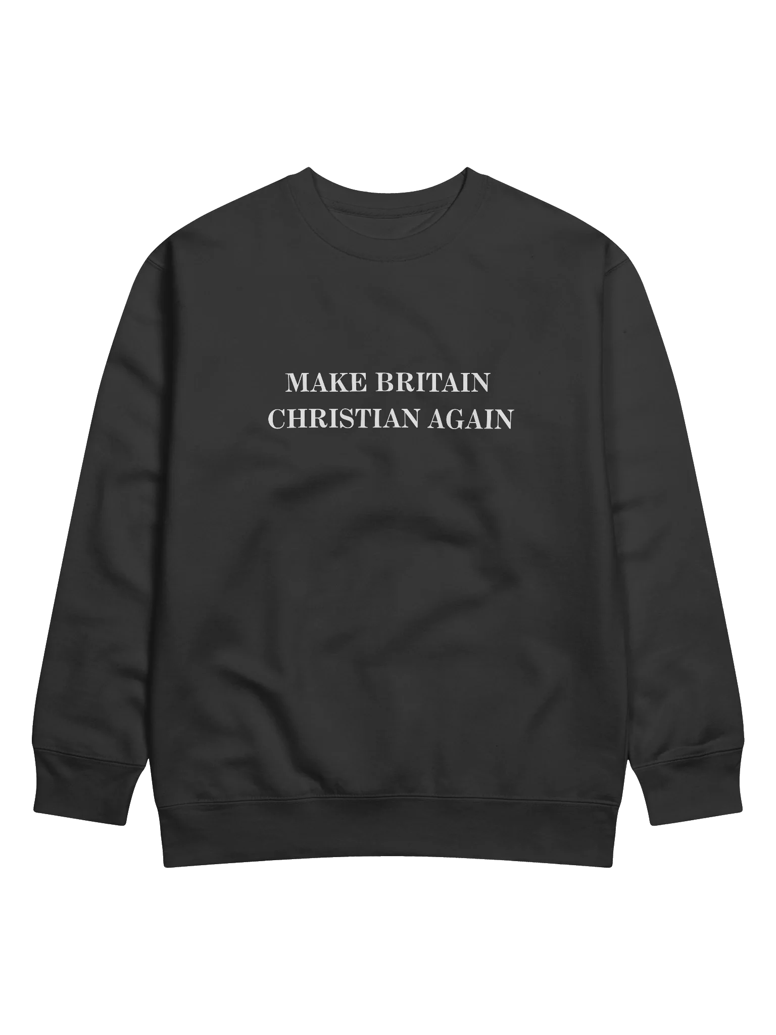 “Make Britain Christian Again” Crewneck product image (1)