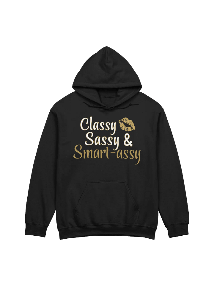 Classy Sassy & Smart-assy Hoodie product image (1)