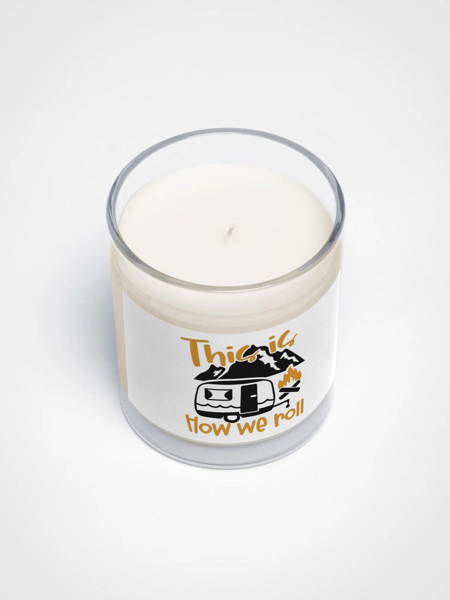 This is How We Roll Camper Soy Wax Candle product image (3)