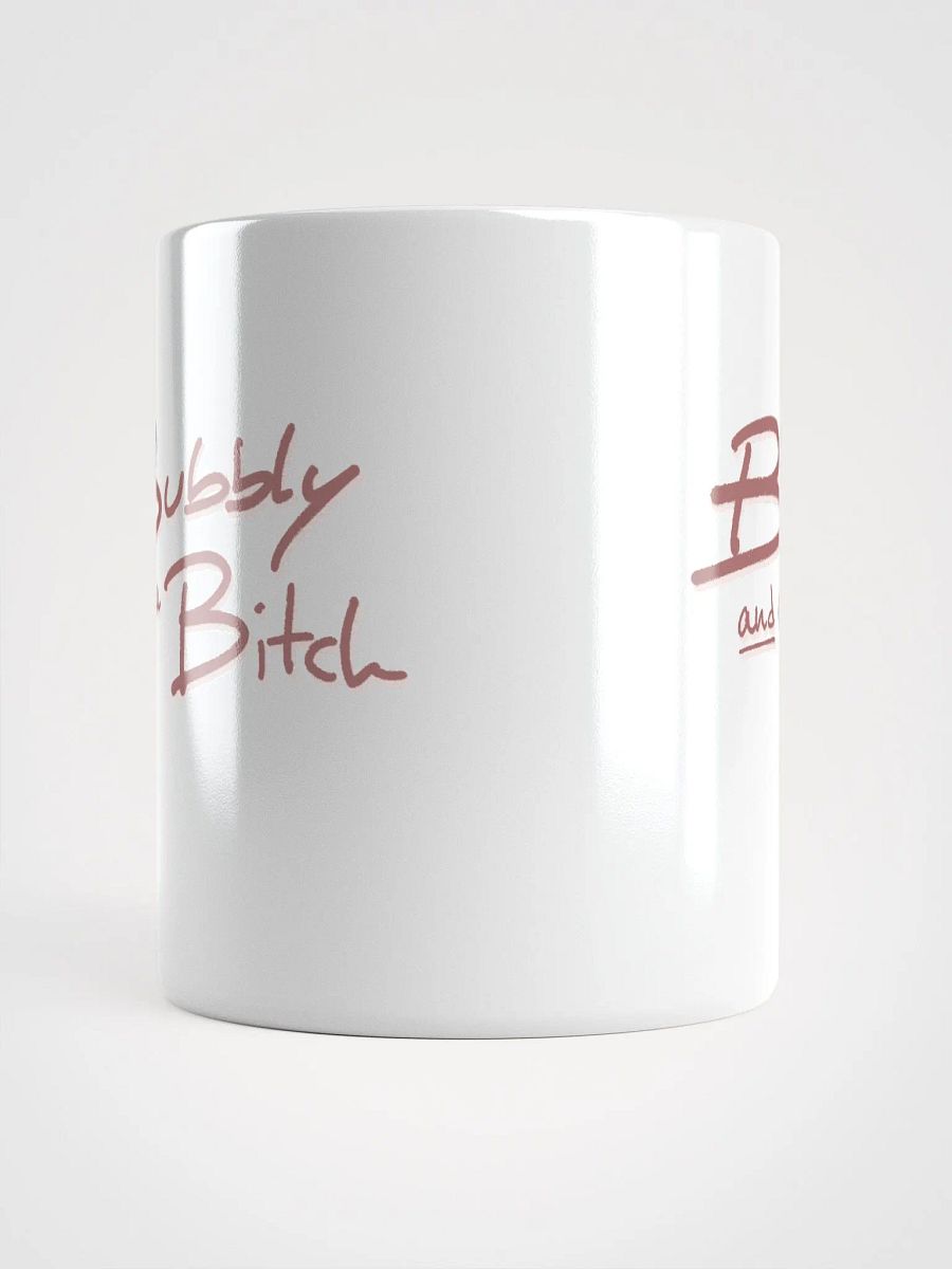 Bubbly and a B*tch (mauve shadow design) mug product image (10)