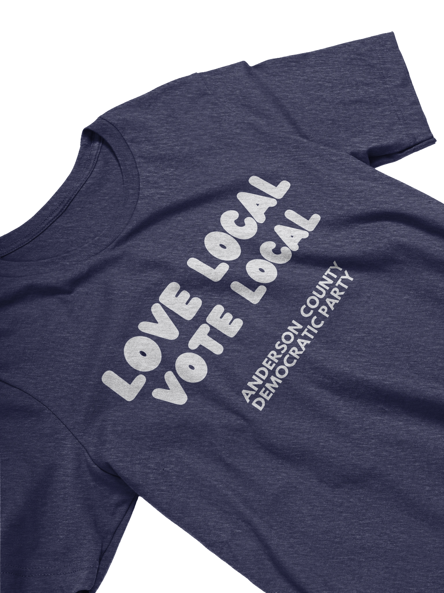 Love Local Vote Local Shirt product image (2)