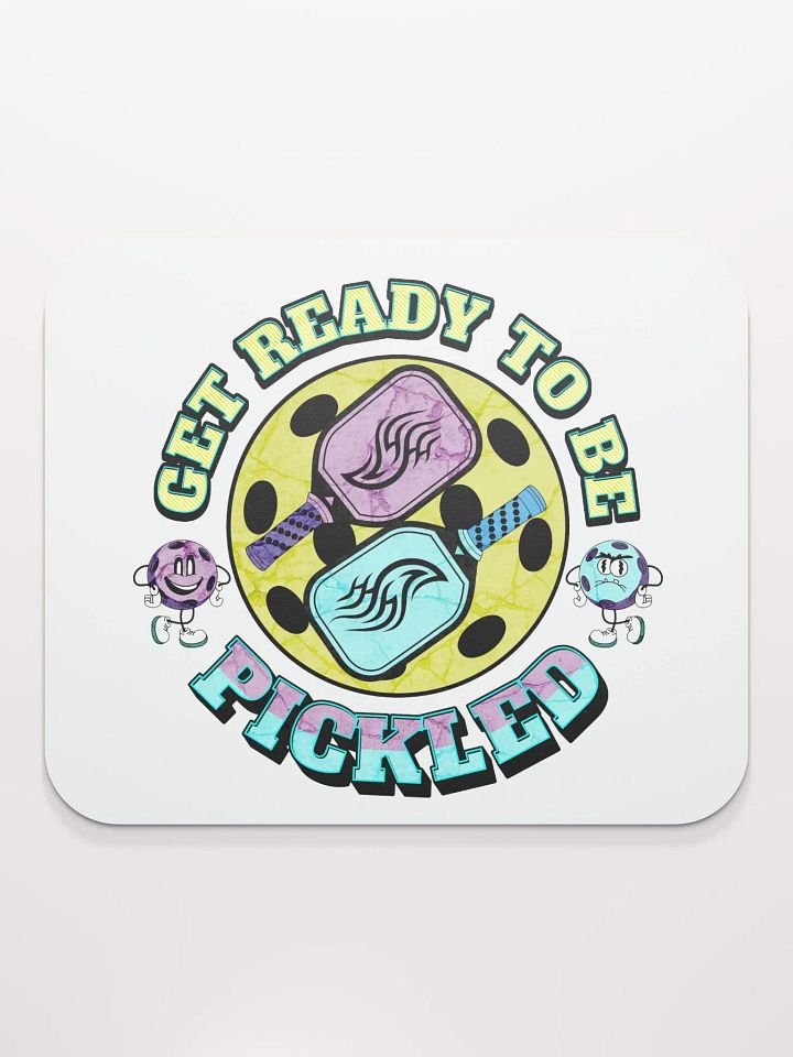 Get Ready To Be Pickled Pickleball Playful Mouse Pad product image (1)