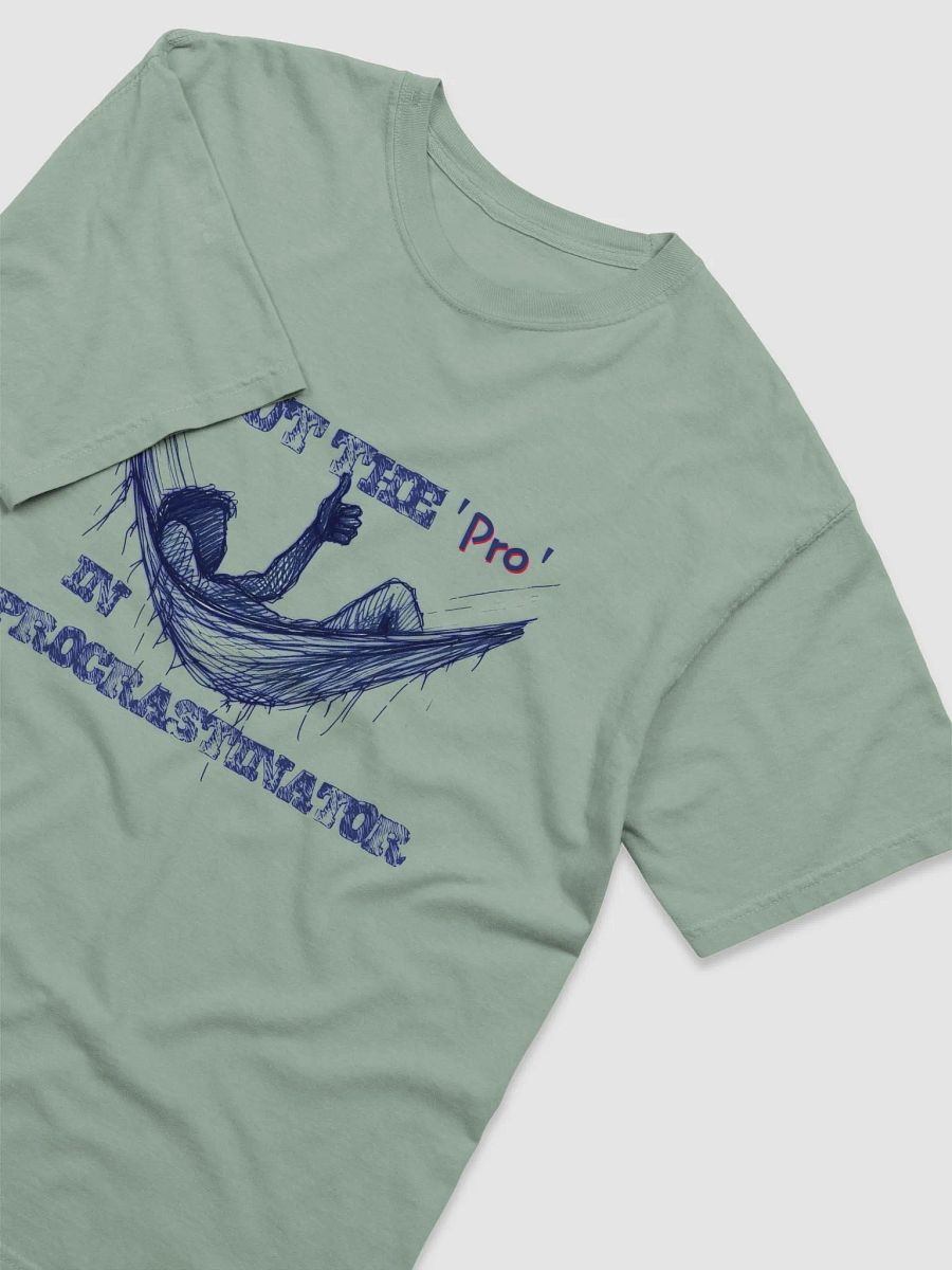 I Put the "Pro" in Procrastinator Comfort Colors Garment-Dyed Heavyweight Tee product image (33)