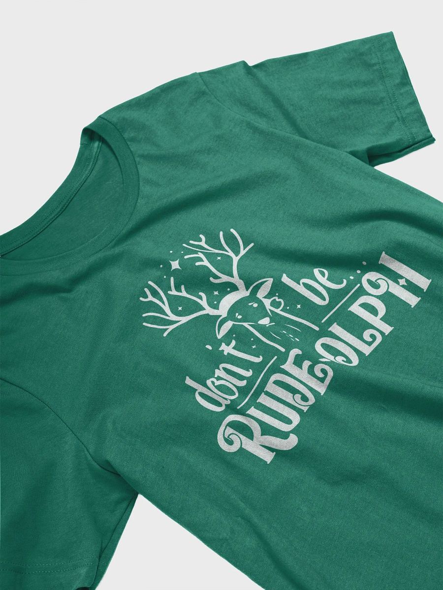 Don't Be Rude-olph - Green/Red Shirt product image (4)
