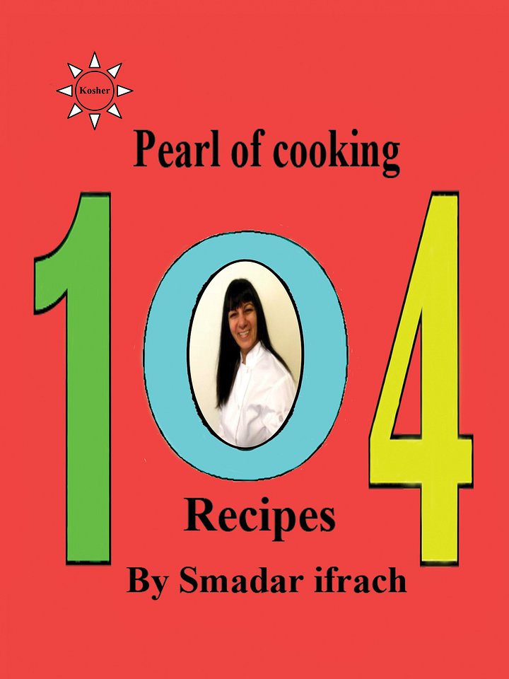Kosher Everyday Recipes – 104 Delicious Dishes by Smadar Ifrach product image (1)