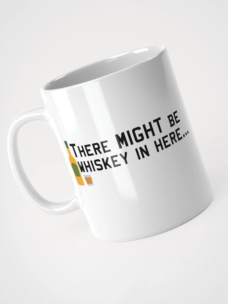Might Be Whiskey Mug product image (7)