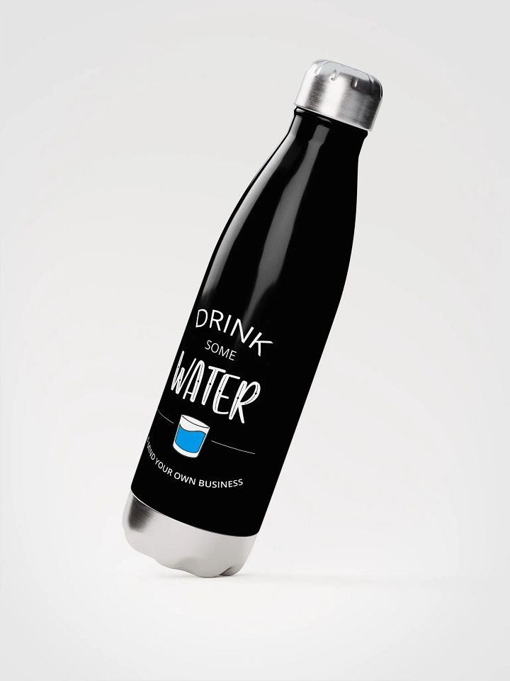 17 oz Drink Some Water Stainless Steel Water Bottle product image (2)