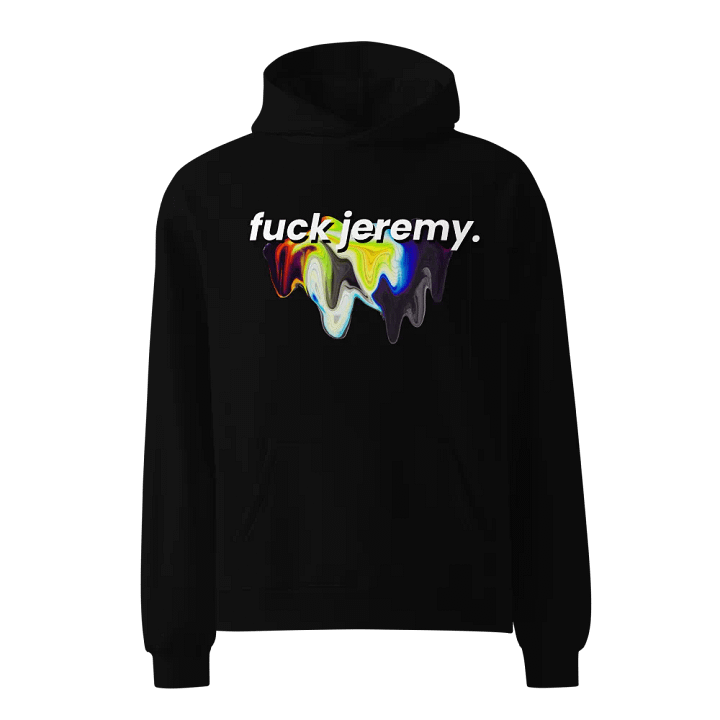 fuck jeremy. hoodie product image (1)