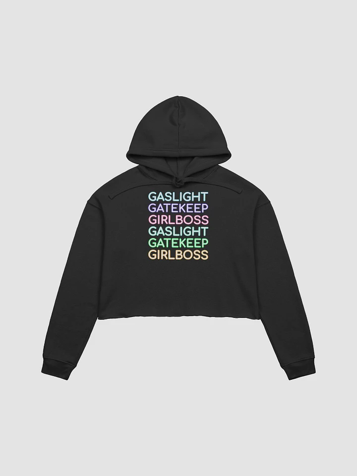 Gaslight Gatekeep Girlboss fleece crop hoodie product image (2)