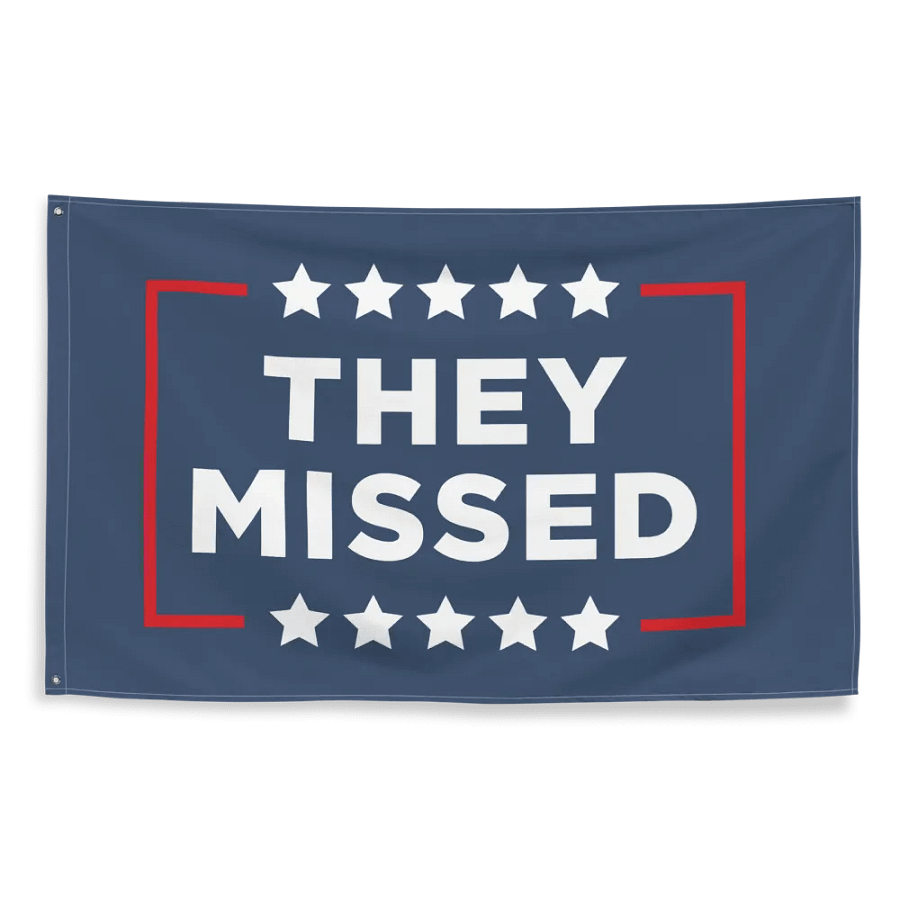 They Missed Flag product image (2)