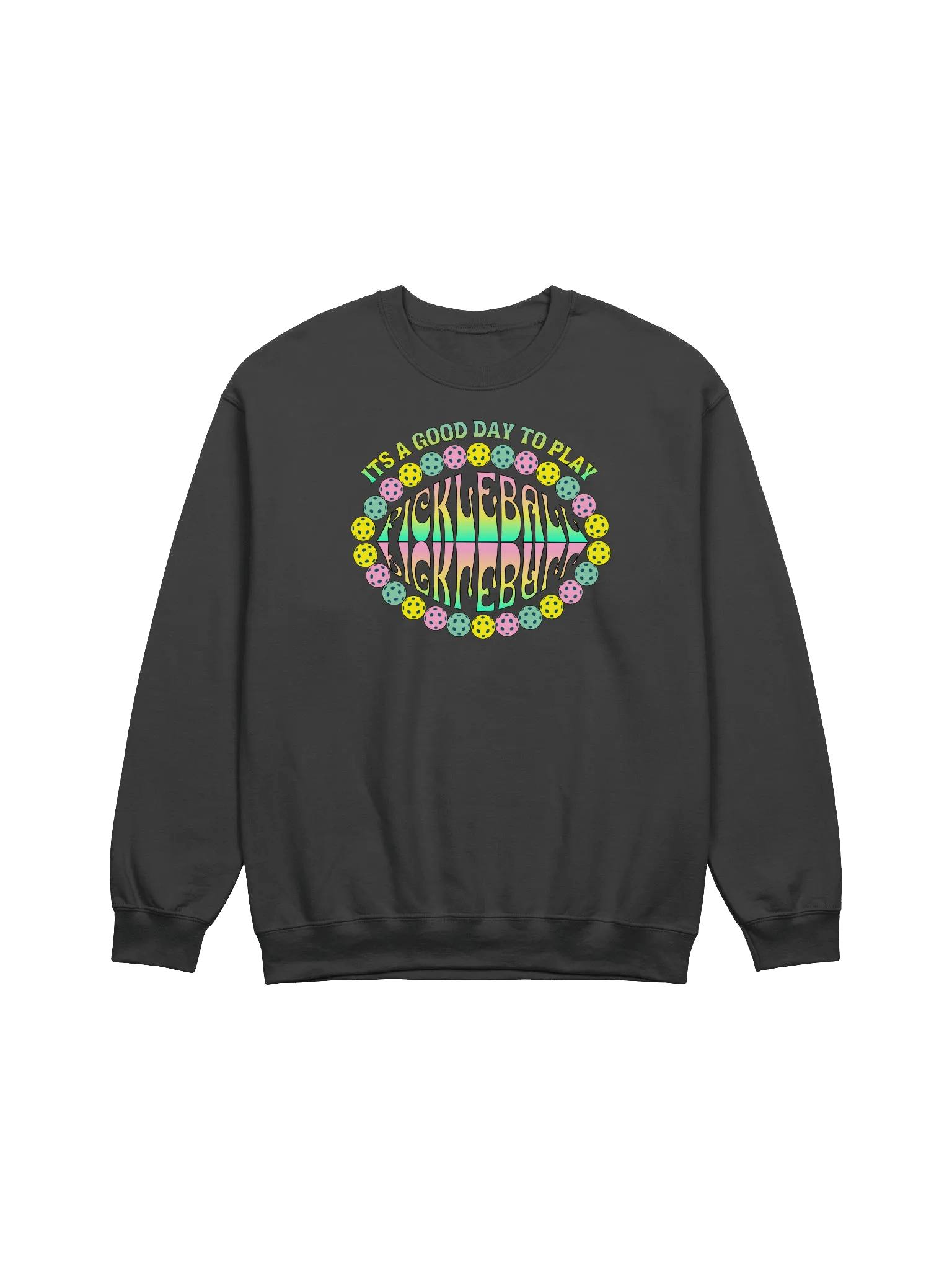 It's A Good Day To Play Pickleball Paradise Crewneck Sweatshirt product image (1)