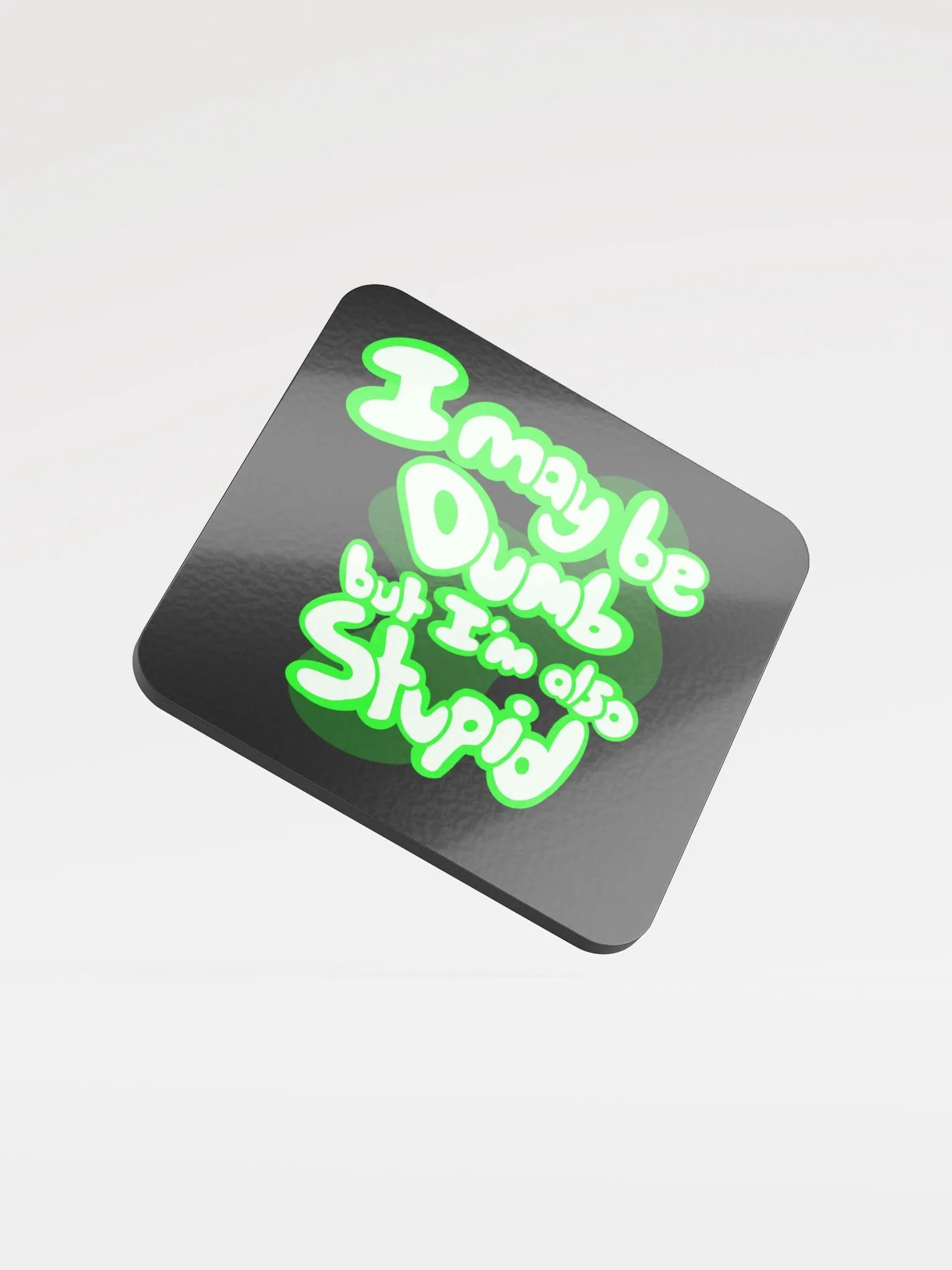 Dumb Kitty Stupid Kitty (Coaster) product image (4)