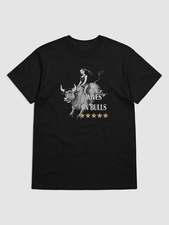 Heavyweight Wives On Bulls Get Five Stars Unisex T-shirt product image (11)