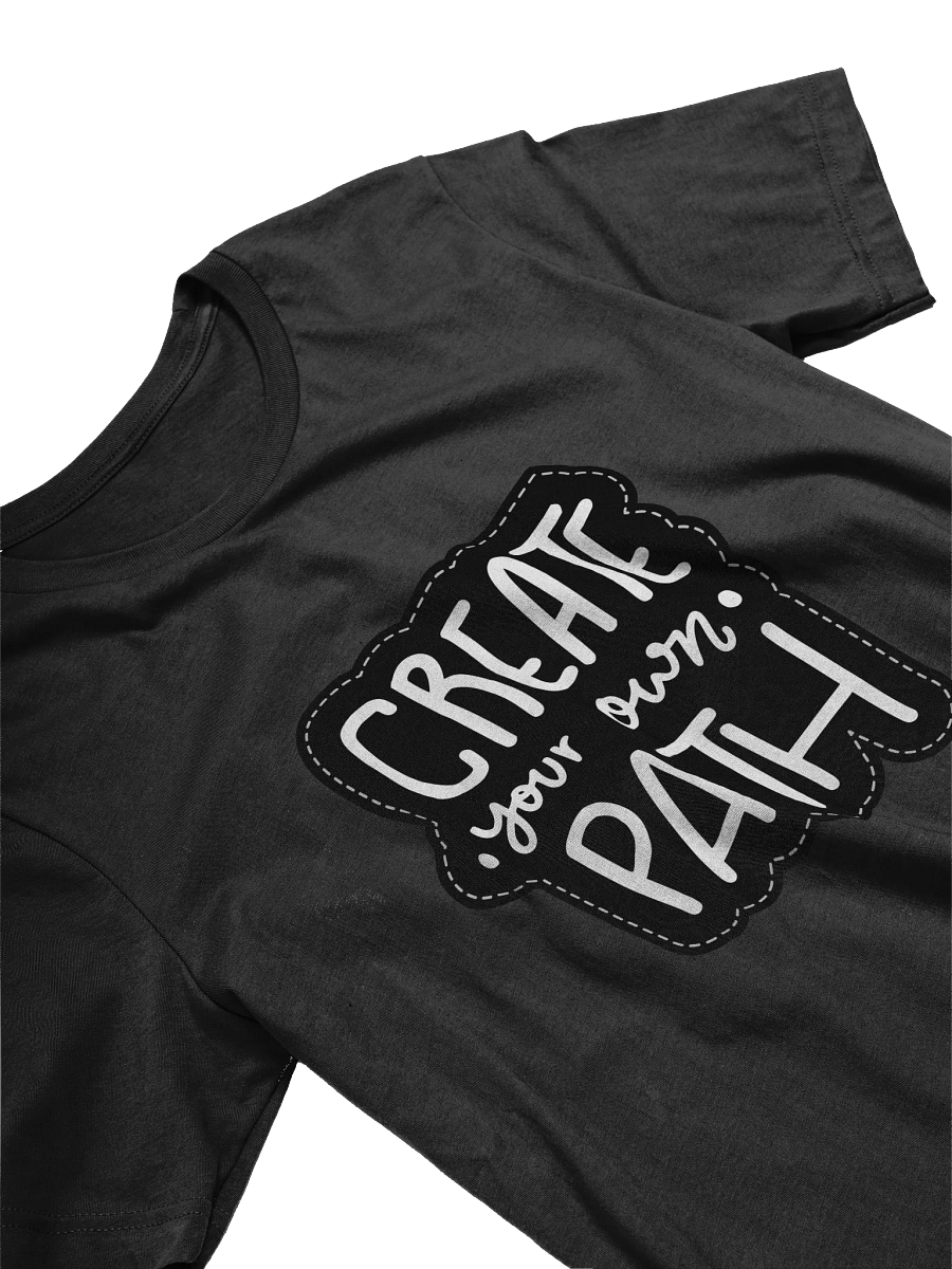 Create Your Own Path Black Unisex T-Shirt product image (10)