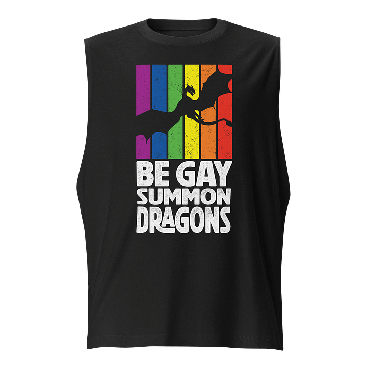 Be Gay. Summon Dragons. Pride Muscle Tank product image (1)