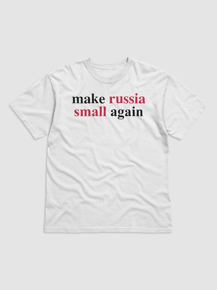 Make Russia Small Again Unisex Shirt product image (106)