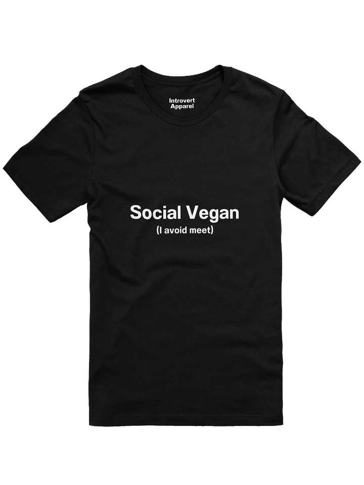 Social Vegan (I avoid meet) Unisex T-Shirt product image (1)