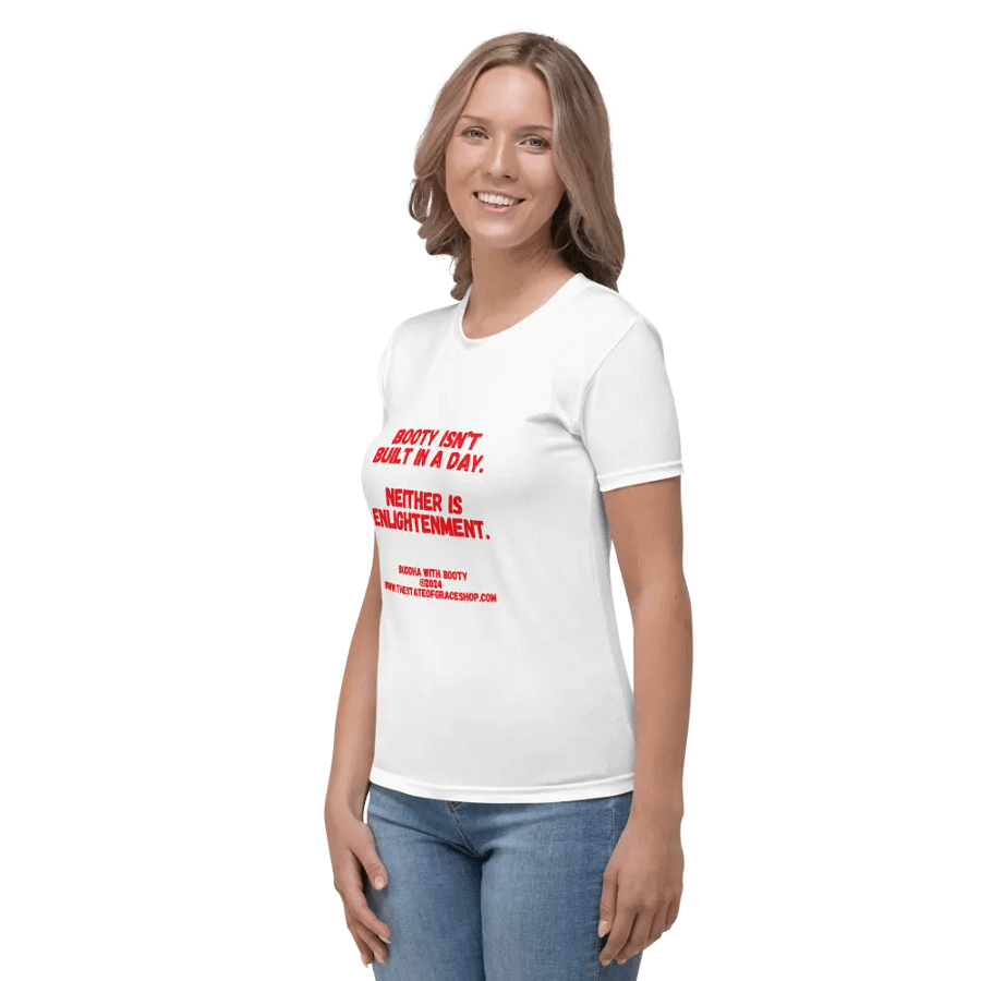 BUDDHA WITH BOOTY TEES 4 U - “Booty isn’t built in a day. Neither is enlightenment.” product image (3)