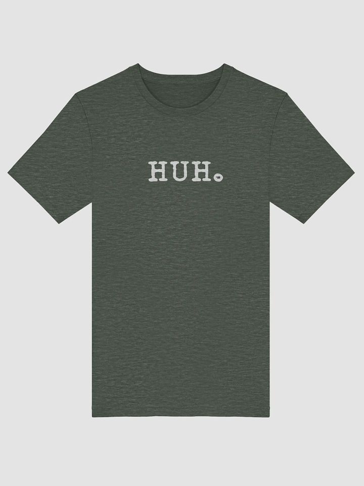 Huh - T-Shirt product image (1)