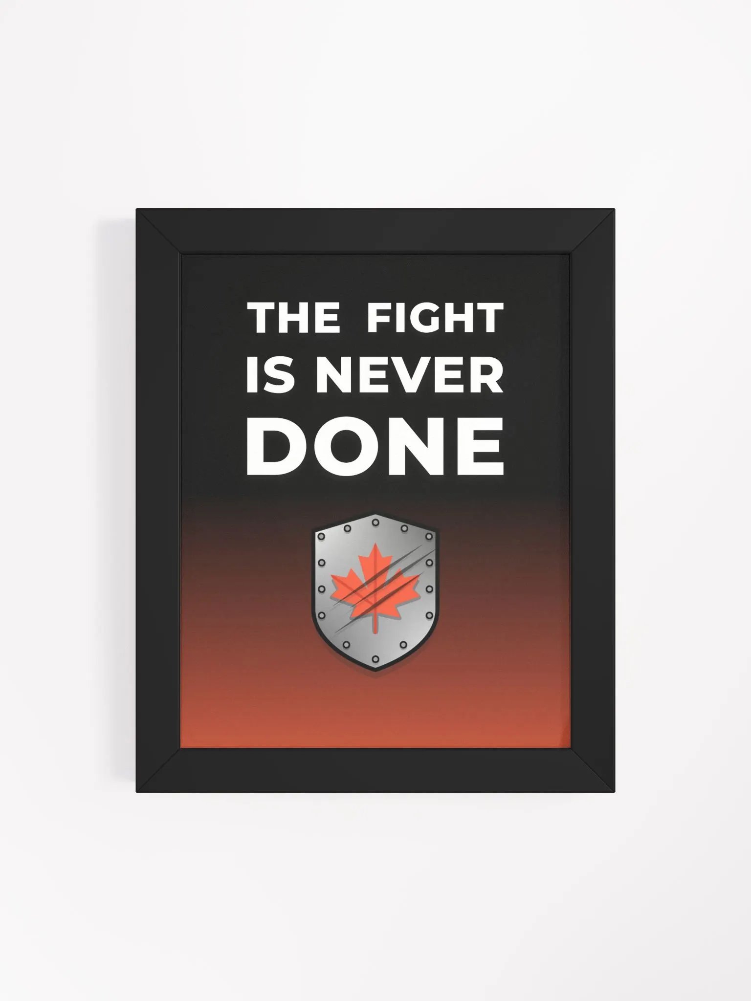 The Fight Is Never Done Poster product image (37)