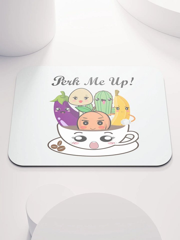 Perk Me Up Mouse Pad product image (1)