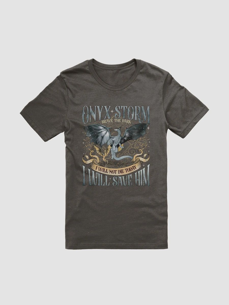 Onyx Storm - I Will Save Him - tshirt product image (2)