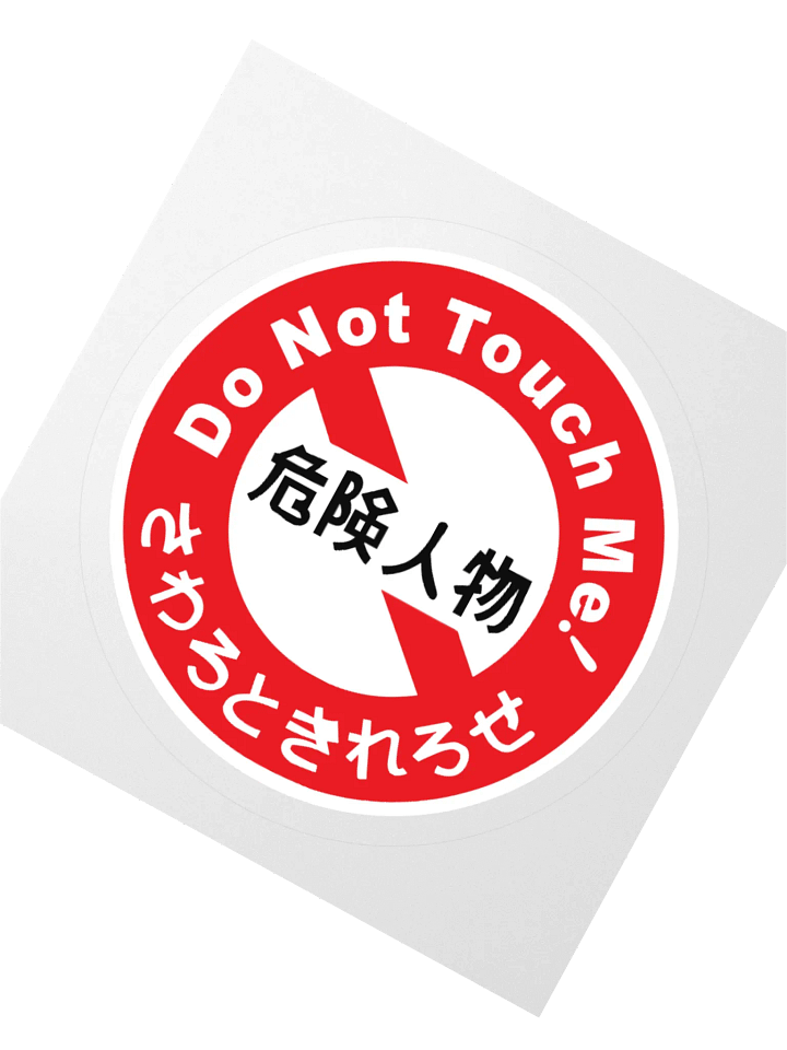 Do Not Touch Me! Sticker product image (2)