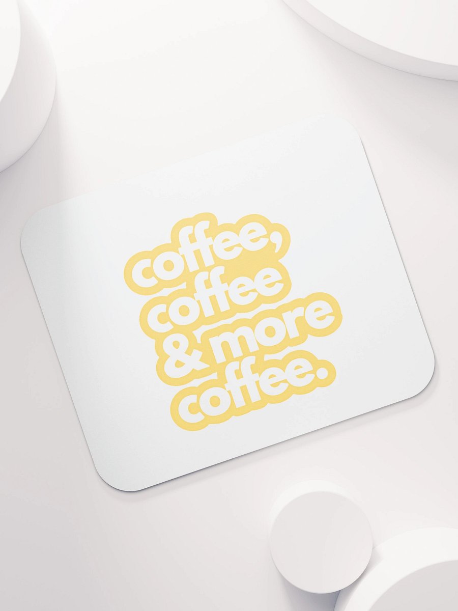 Coffee Addict Mouse Pad product image (7)