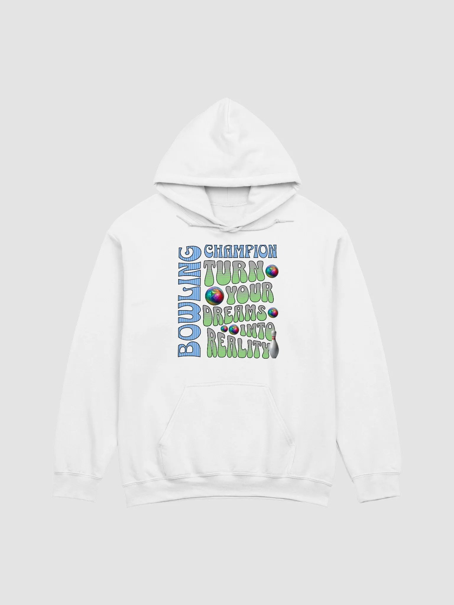 Champion Turn Your Dreams Into Reality Bowling Hoodie product image (1)