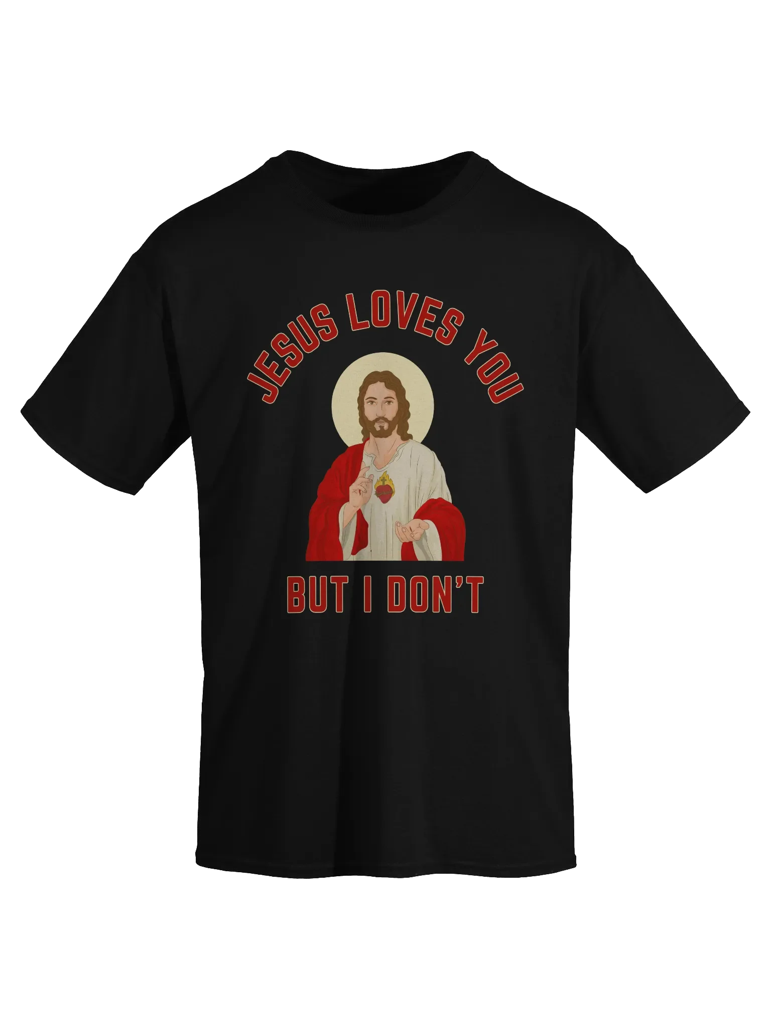 Jesus Loves You But I Don't T-Shirt product image (2)