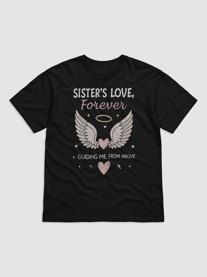 Sister's Love, Forever, Guiding Me From Above T-Shirt product image (2)