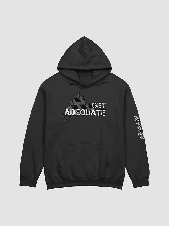 Get Adequate Hoodie - PC product image (1)