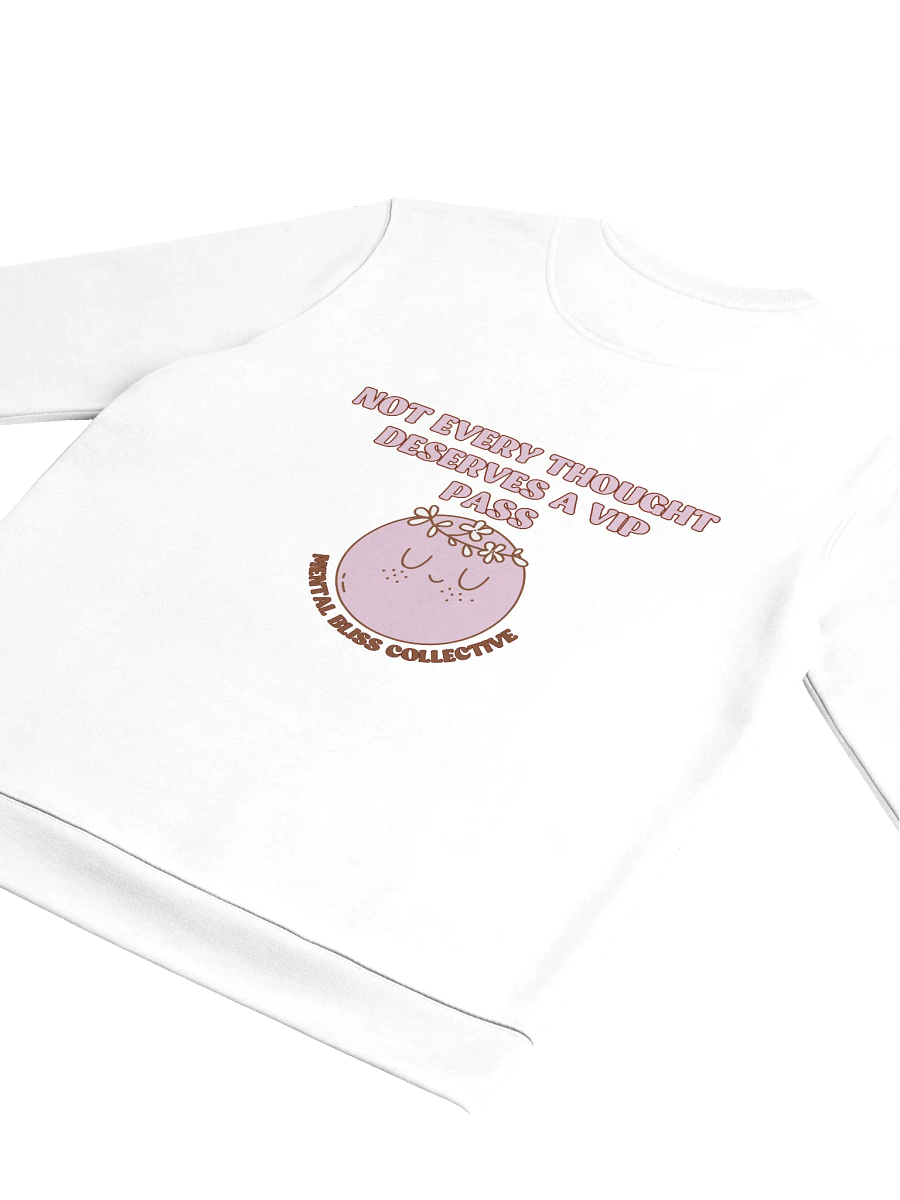 Not Every Thought Deserves a VIP Pass Unisex Organic Cotton Sweatshirt – Embrace Mindfulness and Peace product image (4)