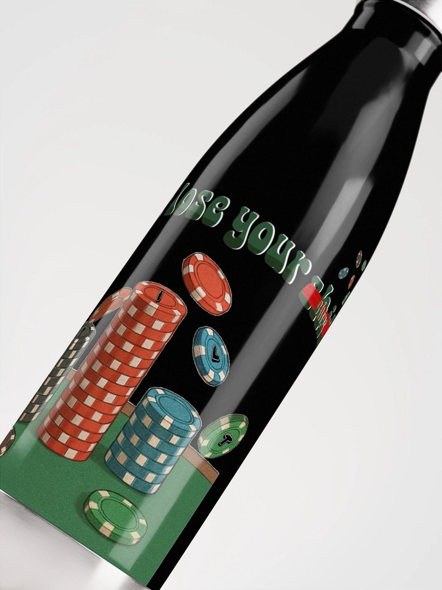 "Don't Lose Your Chips" Water Bottle product image (5)