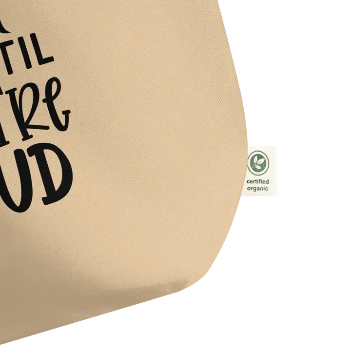 Don't Stop Until You're Proud Tote product image (2)