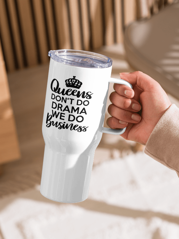Queens Dont Do Drama...Travel Mug product image (1)
