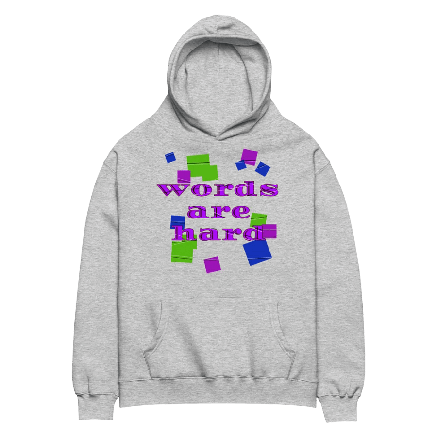 Words are hard Unisex Hoodie product image (32)