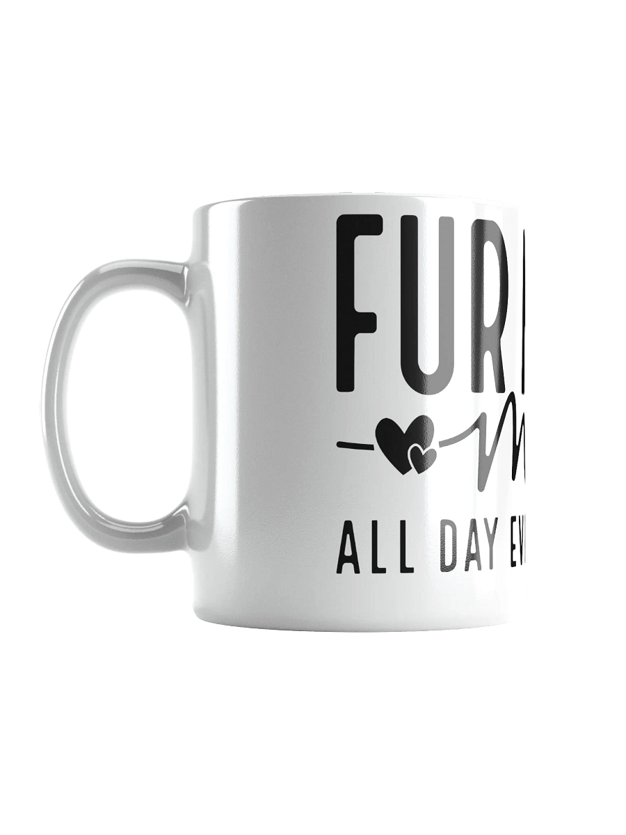 Cat-Mom Mug " Fur Mama mode, all day every day" product image (9)