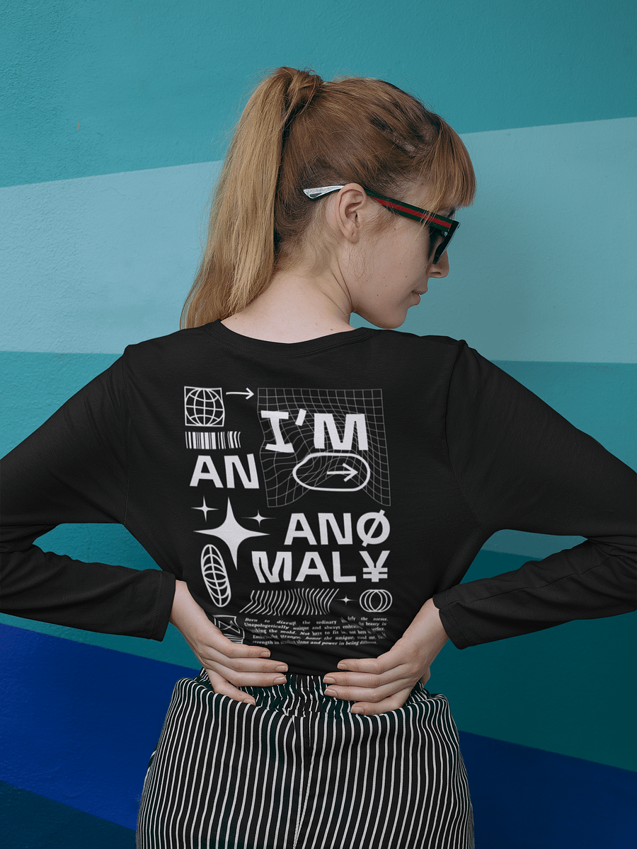 I'm An Anomaly Long Sleeve product image (5)