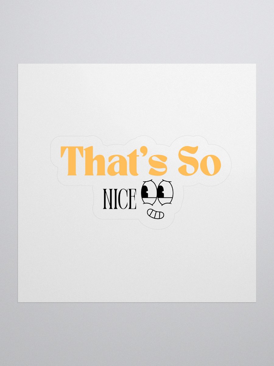 That's So Nice Sticker product image (2)