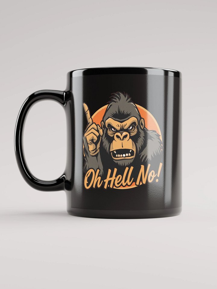 Oh Hell No Funny Coffee Cup product image (1)