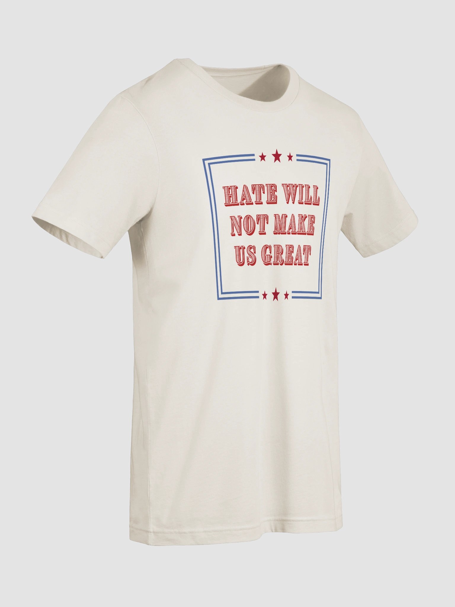 Hate Will Not Make Us Great Tee product image (117)