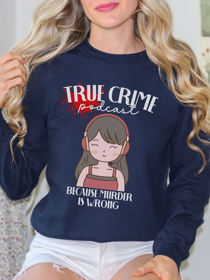 True Crime Podcast Girl 2 Sweatshirt product image (19)