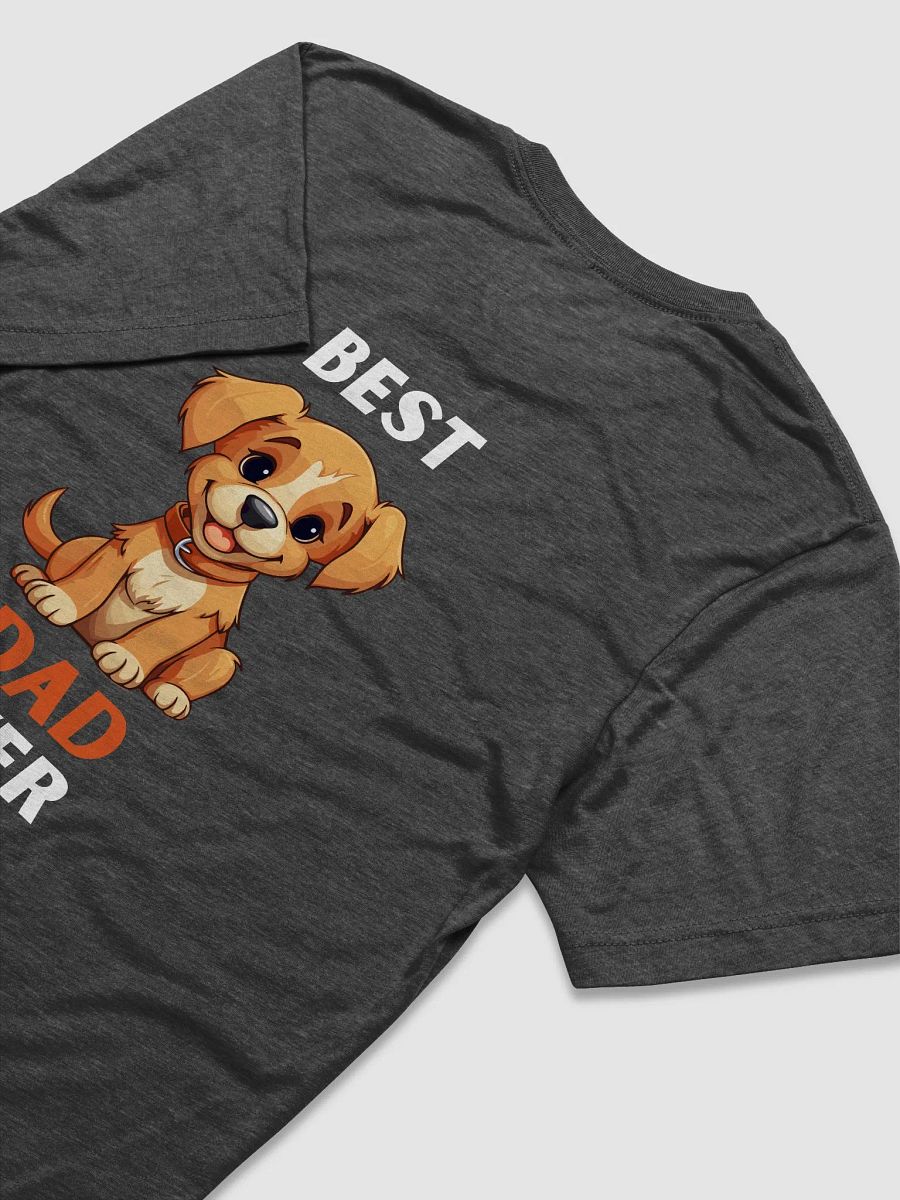 Dad's Best Friend T-Shirt product image (13)