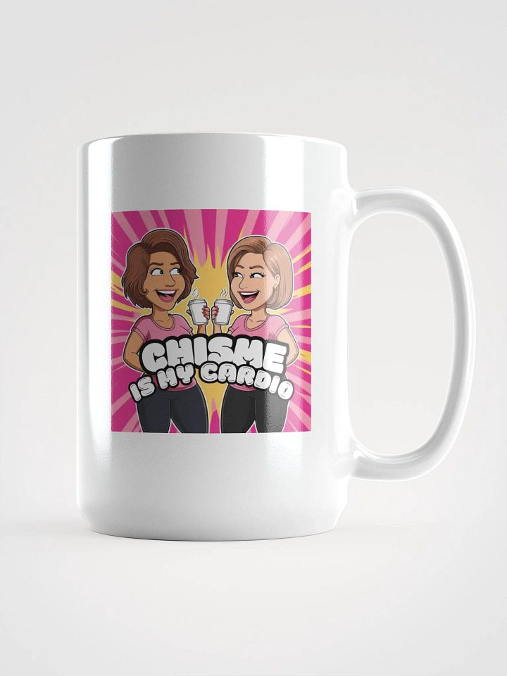 THE TÍAS MUGS - “Chisme is my cardio.” product image (1)