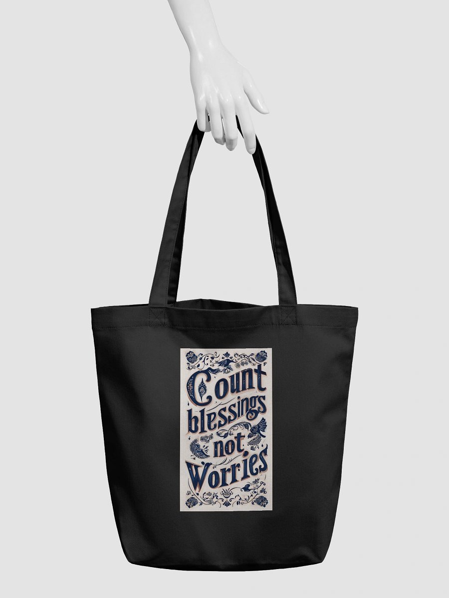 Count Blessings Not Worries DT – Organic Cotton Tote Bag (Standard) product image (3)