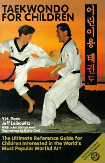 Taekwondo for Children Book- Autographed by Grandmaster YH Park product image (1)