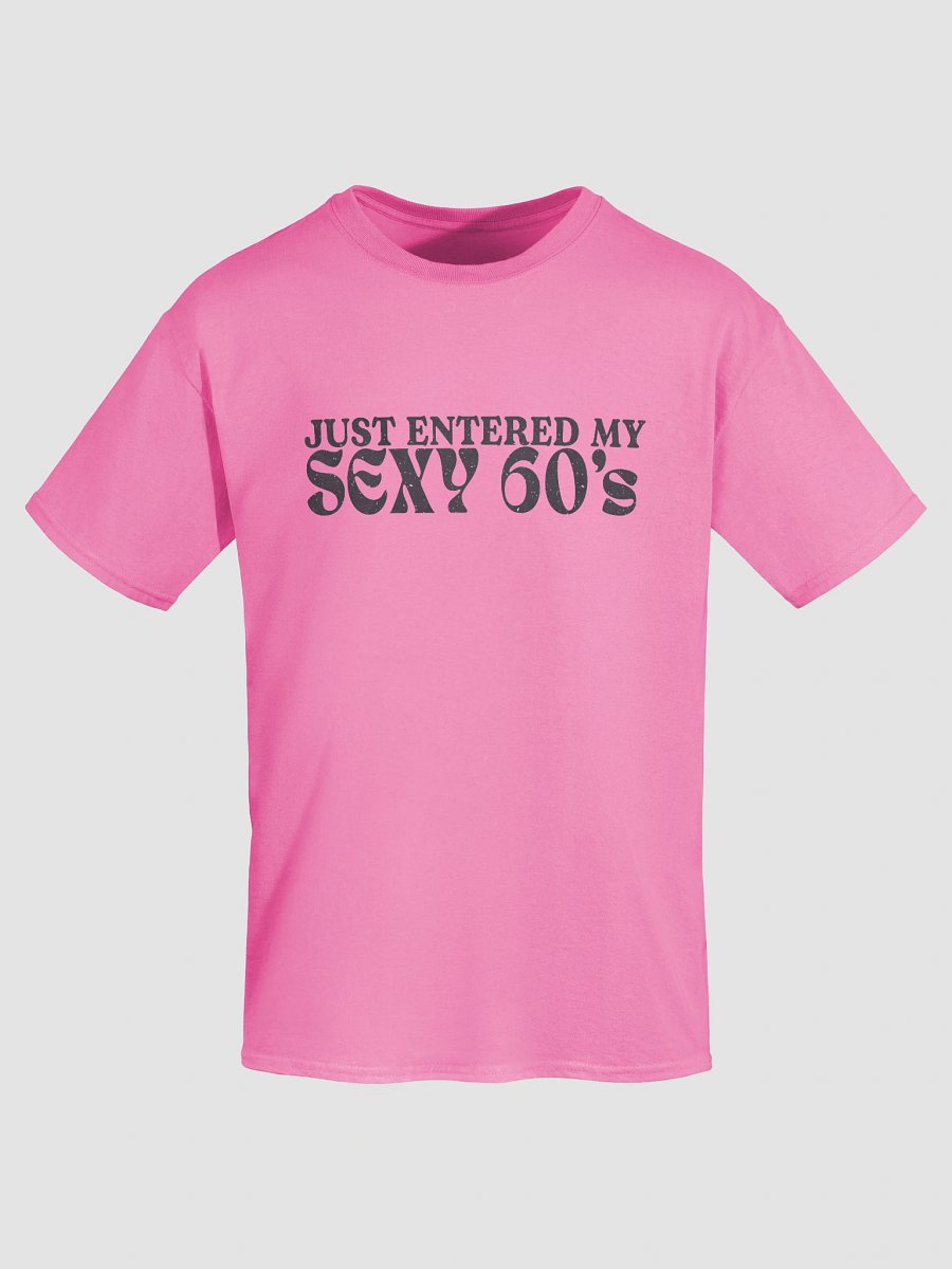 Sexy 60s Nostalgic Birthday T-Shirt product image (27)
