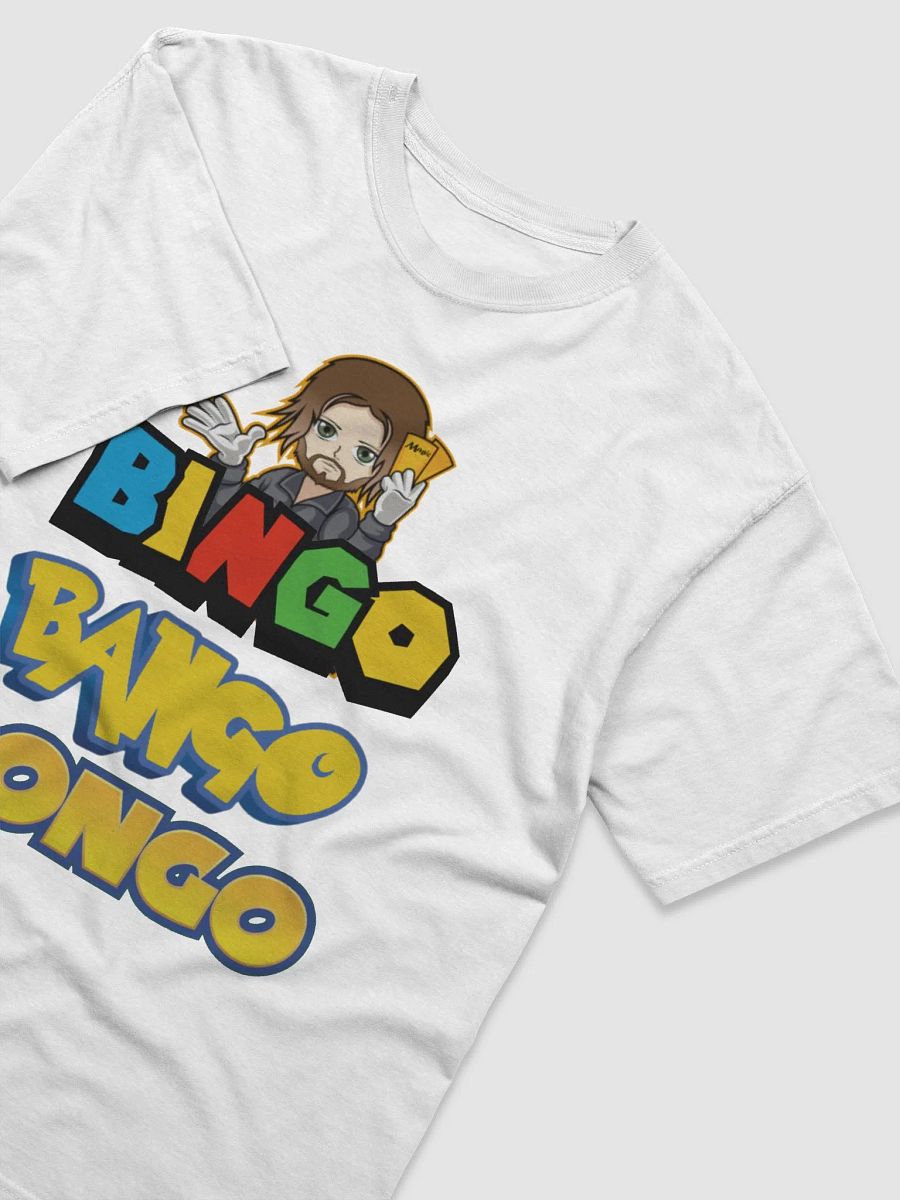 Bingo Bango Bong T-Shirt: White product image (3)